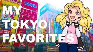 My Favorites Things to do in TOKYO [upl. by Thisbee155]