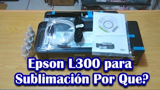 impresora epson l300 para sublimacion por que contenido caja [upl. by Catton]