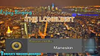 The Loneliest  Maneskin Karaoke [upl. by Africah]