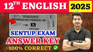 12th English Answer Key  Bihar Board Sentup Exam  English Class 12 Question Paper Solution Sentup [upl. by Enyal]