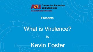 What is Virulence  Kevin Foster [upl. by Nutsud]