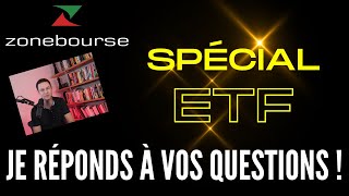 Je réponds à vos questions  Spécial ETF [upl. by Nolyad]