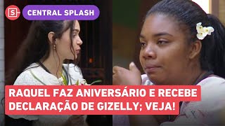 A Fazenda Gizelly se declara para Raquel em aniversário Lá fora eu te assistia todos os dias [upl. by Fleisher406]