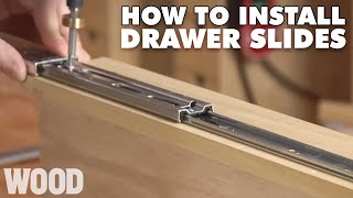 How to Install 3 Types of Drawer Slides in Cabinets  WOOD magazine [upl. by Nylissej]