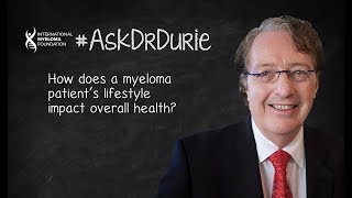 How does a myeloma patient’s lifestyle impact overall health [upl. by Esnohpla]