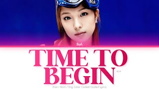 BoA 권보아 Time To Begin Color Coded Lyrics HanRomEng [upl. by Assej]