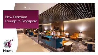 New Premium Lounge in Singapore  Qatar Airways [upl. by Babbette980]