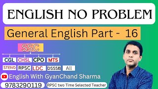 GENERAL ENGLISH PART  16 ENGLISH WITH GYAN CHAND SHARMA FOR SSC CGL SSC CHSL SSC CPO SSC MTS STENO [upl. by Lavro]