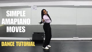 Amapiano Dance Moves Tutorial For Beginners  Dance Tutorial [upl. by Sontich]