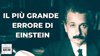 Lo sbaglio più grande di Einstein [upl. by Enitsugua]