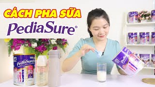 Hướng dẫn cách pha sữa Pediasure chính xác nhất giúp bé tăng cân tăng chiều cao tối đa [upl. by Byram519]