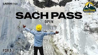 Sach Pass🚩 Open😍or Close🚨  June 2024  Part 2  ☠️ Death Road [upl. by Jelle]