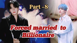 forced married to Billionaire part 8 taekook Hindi dubbed ff taekook btsforever7o1 [upl. by Nawed]