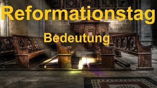 Reformationstag Bedeutung Reformationstag schnell erklärt in 60 Sekunden Was ist Reformationstag [upl. by Ytissahc]