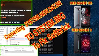 Fixing RedMagic33S by Converting systemnewdatbr to Systemimg [upl. by Solegna]