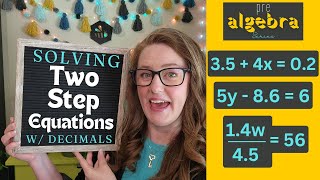 Solve Two Step Equations Decimals [upl. by Cirdla]