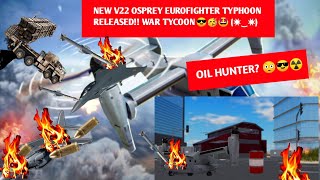 NEW V22 OSPREY EUROFIGHTER TYPHOON RELEASED WAR TYCOON😎🥳🤩 ✷⁠‿⁠✷⁠ [upl. by Alidia]