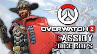 All Cassidy Voice Clips • Overwatch 2 • All Voice Lines and Interactions • Matthew Mercer [upl. by Yrmac761]