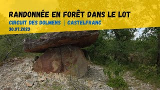 Randonnée  Circuit des Dolmens  Castelfranc  Lot  Juillet 2023 hiking france nature dolmen [upl. by Retsam]