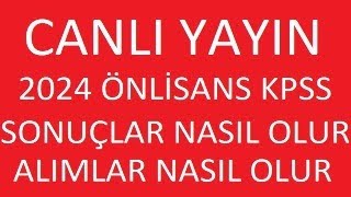 2024 ÖNLİSANS KPSS SONUÇLAR NASIL OLUR SAĞLIKÇI ALIMI VE MEMUR ALIM SAYILARI DEĞERLENDİRME [upl. by Moina]