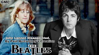 John Lennon Disappointed His Song in The Beatles Was Beaten by Paul McCartneys Creation [upl. by Kowalski952]