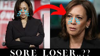 Kamala IS A SORE LOSER [upl. by Threlkeld]