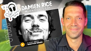 LETS BEGIN Damien Rice  When Doves Cry Reaction VHH Series [upl. by Brandea128]