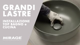 Tutorial Grandi Lastre 4  Installazione top bagno e cucina con i grandi formati [upl. by Basilio794]