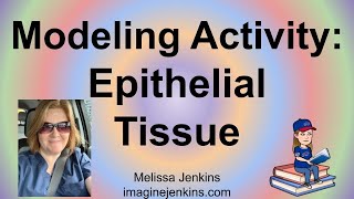 MODELING ACTIVITY Epithelial Tissue modeling five different types of epithelial tissue [upl. by Henriques]