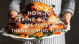 How to Brine and Roast a Whole Turkey [upl. by Rehsu80]