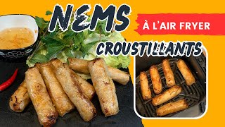 Nems croustillants à l’air fryer [upl. by Annaik]