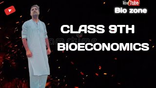 Class9th Bioeconomics [upl. by Avlasor]