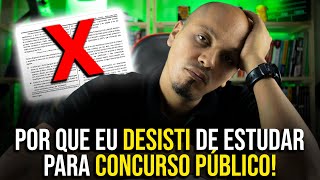 O QUE ME FEZ DESISTIR DE ESTUDAR PARA CONCURSO PÚBLICO😭 [upl. by Booth]