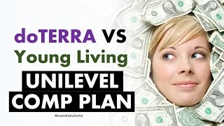 Exciting doTERRA VS Young Living Unilevel Comp Plan [upl. by Retseh]