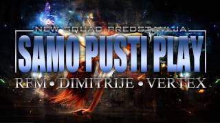 SAMO PUSTI PLAY  Lacku Vertex RFM  2014 [upl. by Yriek]