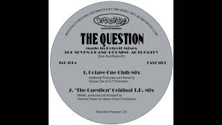 The Seven Grand Housing Authority  The Question Octave One Dub Mix [upl. by Nolan]