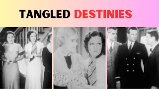 TANGLED DESTINIES MOVIE 1932 DORIS HILL GENE MORGAN GLENN TRYON [upl. by Gleich930]