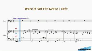 Were It Not for Grace  Solo  Vocal Guide by Bro Jeff Barte [upl. by Licna]