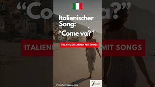 quotWie gehtsquot auf Italienisch  🎶🇮🇹 Italienisch lernen mit Musik 🇮🇹🎶 [upl. by Daughtry]