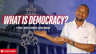 Understanding Democracy Types and Forms Explained [upl. by Yhtorod]