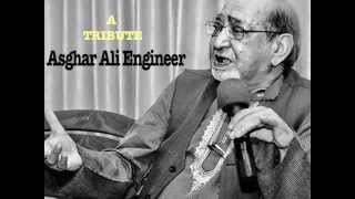 A TRIBUTE  Asghar Ali Engineer [upl. by Maude]