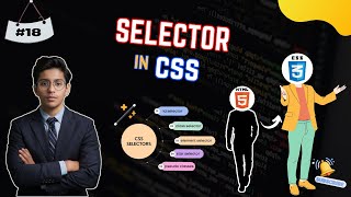 What is Selector in CSS  Simple Combinator amp Attribute Selectors Explained with Examples Ep 18 [upl. by Rise726]