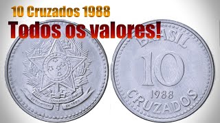 MOEDA DE 10 CRUZADOS DE 1988  Nova República  VALORES💲 Brazilian Coin 10 Cruzaders of 1987 🚨✅🆙 [upl. by Noedig803]