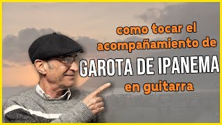 APRENDER como tocar GAROTA DE IPANEMA en GUITARRA🌴🌴 La chica de IPANEMA The girl from ACORDES [upl. by Devlen]