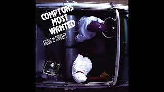 Comptons most wanted music to drive by full album [upl. by Namrac]