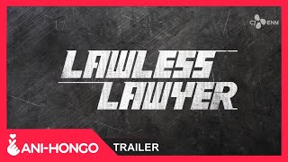 LAWLESS LAWYER 2018  TRAILER [upl. by Shoshanna]