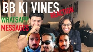 BB KI VINES  WhatsApp Message Reaction  by RajDeep [upl. by Nilya860]