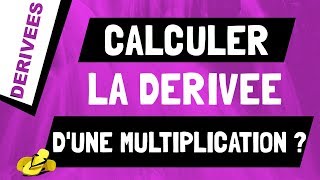 Comment retrouver et calculer la dérivée dune multiplication de fonctions [upl. by Alekim]