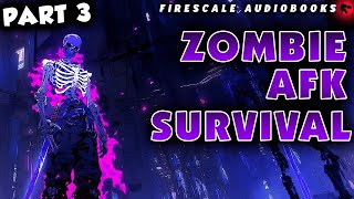 Zombie AFK Survival Part 3 [upl. by Esyahc]