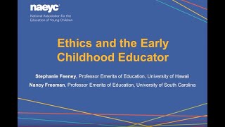 Webinar Ethics and the Early Childhood Educator [upl. by Namus947]